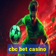 cbc bet casino